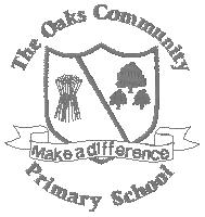 The Oaks Community Primary School*