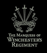 The Marquess of Winchesters Regiment