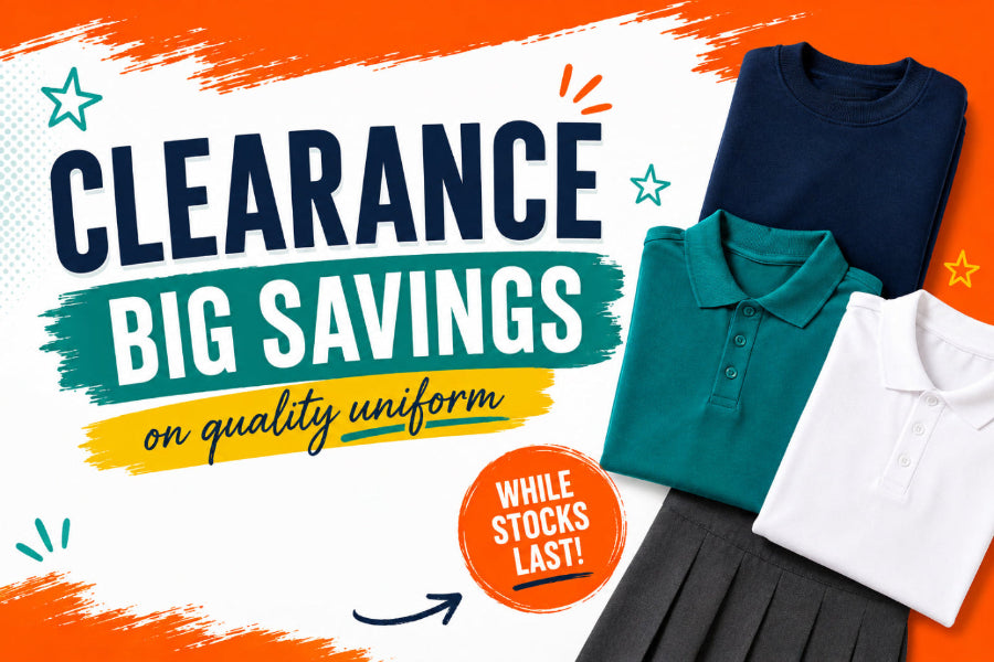 Promotional graphic for a clothing clearance sale, featuring folded school uniform tops and a skirt in navy, teal, white, and dark gray. Large text reads 'CLEARANCE BIG SAVINGS on quality uniform' with an orange badge saying 'WHILE STOCKS LAST!' on a white and orange background.